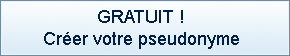 Crez votre pseudonyme